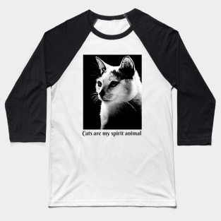 Cats are my spirit animal Baseball T-Shirt